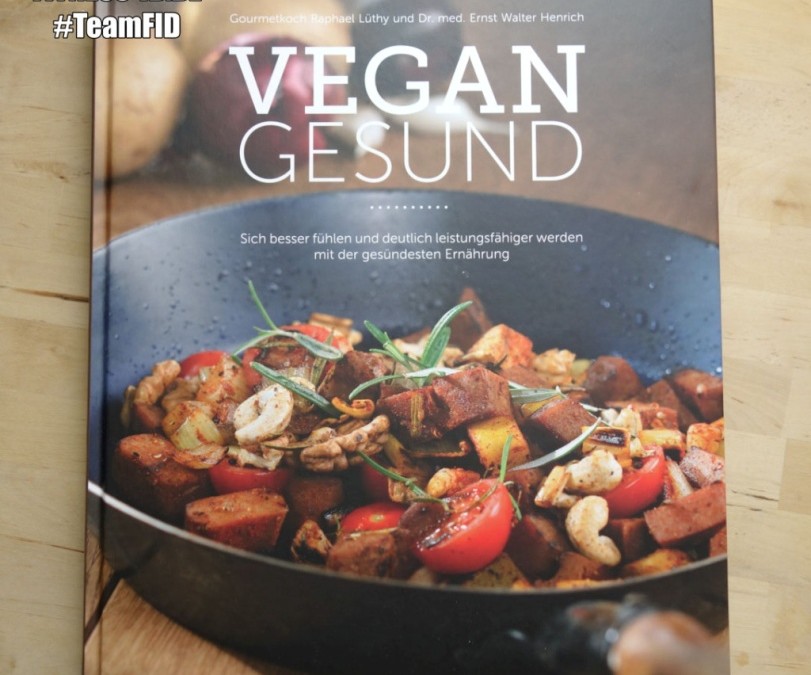 Rezension des veganen Kochbuchs VEGAN GESUND von Fitness-ID