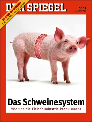 „Das Schweinesystem – Wie uns die Fleischindustrie krank macht“ im aktuellen SPIEGEL